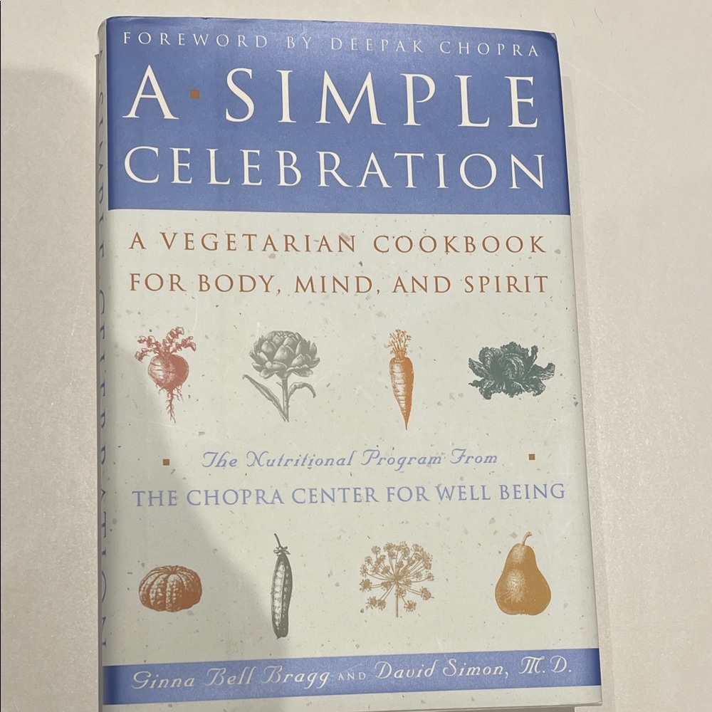 A Simple Celebration: Vegetarian Cookbook by Ginna Bell Bragg and David Simon